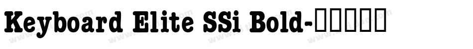 Keyboard Elite SSi Bold字体转换